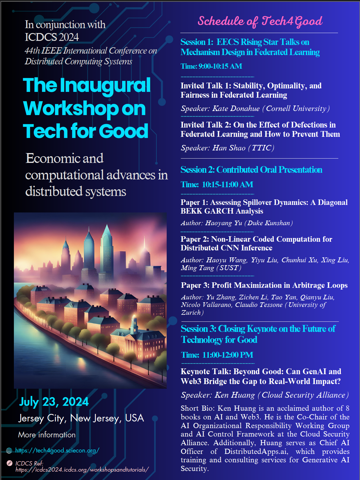 Agenda of The Inaugural workshop on Tech for Good: Economic and Computational Advances in Distributed Systems (Tech4Good)